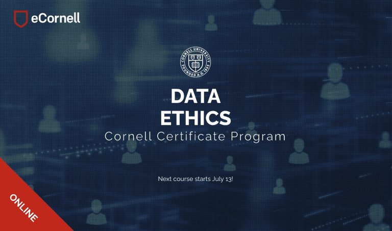 New Cornell certificate helps create the ethical data science workplace of the future